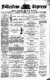 Folkestone Express, Sandgate, Shorncliffe & Hythe Advertiser