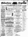 Folkestone Express, Sandgate, Shorncliffe & Hythe Advertiser Wednesday 12 December 1894 Page 1