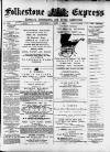 Folkestone Express, Sandgate, Shorncliffe & Hythe Advertiser