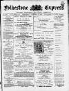 Folkestone Express, Sandgate, Shorncliffe & Hythe Advertiser