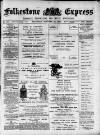 Folkestone Express, Sandgate, Shorncliffe & Hythe Advertiser Saturday 25 January 1896 Page 1