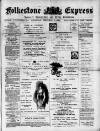 Folkestone Express, Sandgate, Shorncliffe & Hythe Advertiser Saturday 01 February 1896 Page 1