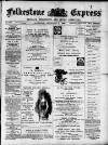Folkestone Express, Sandgate, Shorncliffe & Hythe Advertiser Saturday 08 February 1896 Page 1