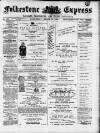 Folkestone Express, Sandgate, Shorncliffe & Hythe Advertiser