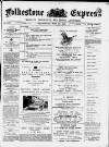 Folkestone Express, Sandgate, Shorncliffe & Hythe Advertiser Wednesday 20 May 1896 Page 1