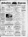 Folkestone Express, Sandgate, Shorncliffe & Hythe Advertiser