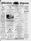 Folkestone Express, Sandgate, Shorncliffe & Hythe Advertiser