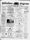 Folkestone Express, Sandgate, Shorncliffe & Hythe Advertiser