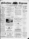 Folkestone Express, Sandgate, Shorncliffe & Hythe Advertiser