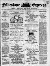 Folkestone Express, Sandgate, Shorncliffe & Hythe Advertiser Wednesday 10 March 1897 Page 1