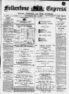 Folkestone Express, Sandgate, Shorncliffe & Hythe Advertiser Wednesday 05 May 1897 Page 1