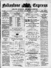 Folkestone Express, Sandgate, Shorncliffe & Hythe Advertiser Saturday 24 July 1897 Page 1
