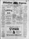 Folkestone Express, Sandgate, Shorncliffe & Hythe Advertiser Wednesday 18 January 1899 Page 1