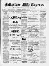 Folkestone Express, Sandgate, Shorncliffe & Hythe Advertiser