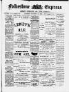 Folkestone Express, Sandgate, Shorncliffe & Hythe Advertiser