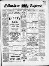 Folkestone Express, Sandgate, Shorncliffe & Hythe Advertiser Wednesday 07 February 1900 Page 1