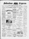 Folkestone Express, Sandgate, Shorncliffe & Hythe Advertiser Saturday 30 June 1900 Page 1