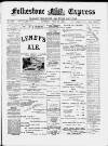 Folkestone Express, Sandgate, Shorncliffe & Hythe Advertiser Saturday 21 July 1900 Page 1