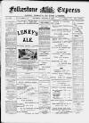 Folkestone Express, Sandgate, Shorncliffe & Hythe Advertiser Saturday 04 August 1900 Page 1