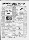 Folkestone Express, Sandgate, Shorncliffe & Hythe Advertiser Saturday 01 September 1900 Page 1