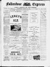 Folkestone Express, Sandgate, Shorncliffe & Hythe Advertiser Wednesday 31 October 1900 Page 1