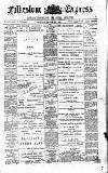 Folkestone Express, Sandgate, Shorncliffe & Hythe Advertiser Saturday 30 March 1901 Page 1