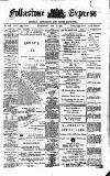 Folkestone Express, Sandgate, Shorncliffe & Hythe Advertiser Wednesday 10 July 1901 Page 1