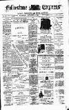 Folkestone Express, Sandgate, Shorncliffe & Hythe Advertiser Wednesday 04 September 1901 Page 1