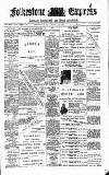 Folkestone Express, Sandgate, Shorncliffe & Hythe Advertiser Wednesday 18 September 1901 Page 1