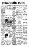 Folkestone Express, Sandgate, Shorncliffe & Hythe Advertiser