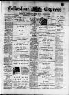 Folkestone Express, Sandgate, Shorncliffe & Hythe Advertiser Saturday 28 June 1902 Page 1