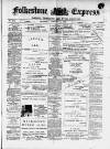 Folkestone Express, Sandgate, Shorncliffe & Hythe Advertiser Saturday 04 January 1902 Page 1