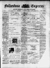 Folkestone Express, Sandgate, Shorncliffe & Hythe Advertiser Saturday 08 February 1902 Page 1