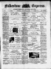 Folkestone Express, Sandgate, Shorncliffe & Hythe Advertiser Saturday 15 February 1902 Page 1