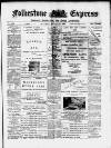 Folkestone Express, Sandgate, Shorncliffe & Hythe Advertiser Saturday 15 March 1902 Page 1