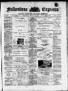 Folkestone Express, Sandgate, Shorncliffe & Hythe Advertiser Wednesday 19 March 1902 Page 1