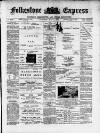 Folkestone Express, Sandgate, Shorncliffe & Hythe Advertiser