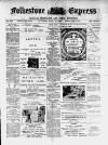 Folkestone Express, Sandgate, Shorncliffe & Hythe Advertiser Saturday 14 June 1902 Page 1