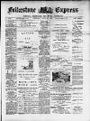Folkestone Express, Sandgate, Shorncliffe & Hythe Advertiser Saturday 26 July 1902 Page 1