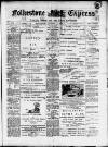 Folkestone Express, Sandgate, Shorncliffe & Hythe Advertiser Wednesday 01 October 1902 Page 1