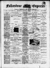 Folkestone Express, Sandgate, Shorncliffe & Hythe Advertiser Wednesday 08 October 1902 Page 1