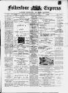 Folkestone Express, Sandgate, Shorncliffe & Hythe Advertiser Wednesday 31 December 1902 Page 1
