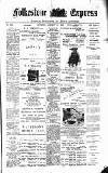 Folkestone Express, Sandgate, Shorncliffe & Hythe Advertiser Saturday 17 January 1903 Page 1