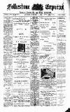 Folkestone Express, Sandgate, Shorncliffe & Hythe Advertiser Saturday 07 February 1903 Page 1