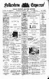 Folkestone Express, Sandgate, Shorncliffe & Hythe Advertiser Wednesday 18 March 1903 Page 1