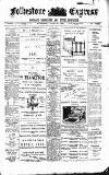 Folkestone Express, Sandgate, Shorncliffe & Hythe Advertiser Wednesday 22 April 1903 Page 1