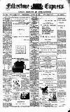 Folkestone Express, Sandgate, Shorncliffe & Hythe Advertiser Wednesday 19 August 1903 Page 1