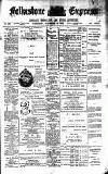 Folkestone Express, Sandgate, Shorncliffe & Hythe Advertiser Wednesday 18 November 1903 Page 1