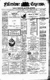 Folkestone Express, Sandgate, Shorncliffe & Hythe Advertiser Wednesday 13 April 1904 Page 1