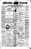 Folkestone Express, Sandgate, Shorncliffe & Hythe Advertiser Wednesday 20 April 1904 Page 1